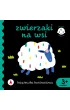 Zwierzaki na wsi. Książeczka kontrastowa. Pierwsze książeczki