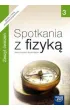 Spotkania z fizyką 3. Zeszyt ćwiczeń dla gimnazjum