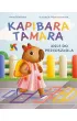 Kapibara Tamara. Idzie do przedszkola