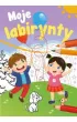 Mały uczeń. Moje labirynty