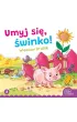 Umyj się, świnko!