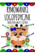Rymowanki logopedyczne ćwiczenia buzi i języka