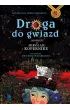 Droga do gwiazd. Opowieść o Mikołaju Koperniku