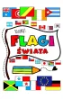 Flagi świata. To lubię !