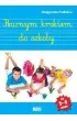 Pewnym krokiem do szkoły 5-6 latki