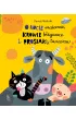 O kocie malarzu, krowie biegaczce i prosiaku tancerzu