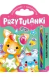 Przytulanki. Zaczarowana kredka. Malowanka z naklejkami