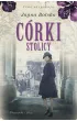 Córki stolicy. Czas niepokoju. Tom 1