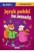 Sprawdziany SP 1 Język polski na wesoło