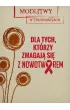 Dla tych, którzy zmagają się z nowotworem. Modlitwy w trudnościach