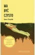 Ma być czysto