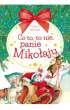 Co to, to nie, panie Mikołaju